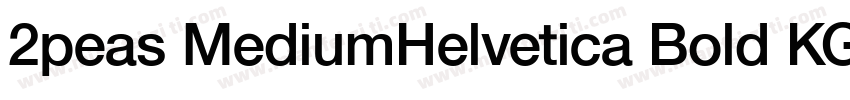 2peas MediumHelvetica Bold KG Secon字体转换